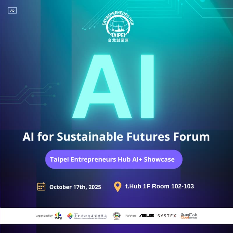 Cover Image for AI for Sustainable Futures Forum: Taipei Entrepreneurs Hub AI+ Showcase