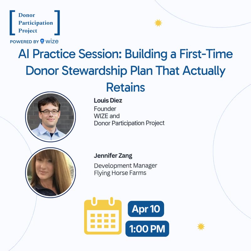 Cover Image for AI Practice Session: Building a First-Time Donor Stewardship Plan That Actually Retains