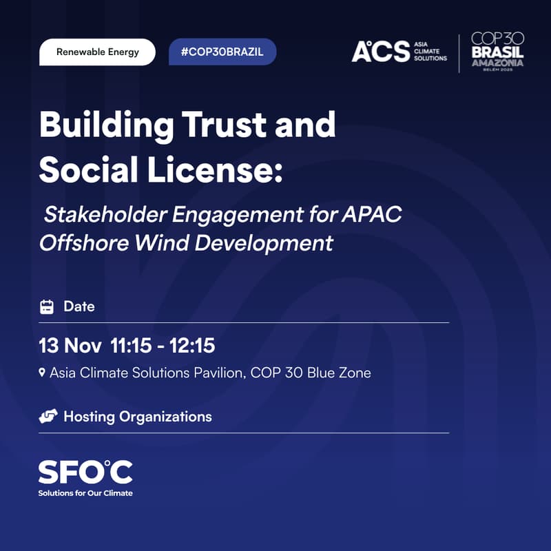Cover Image for Building Trust and Social License: Stakeholder Engagement for APAC Offshore Wind Development