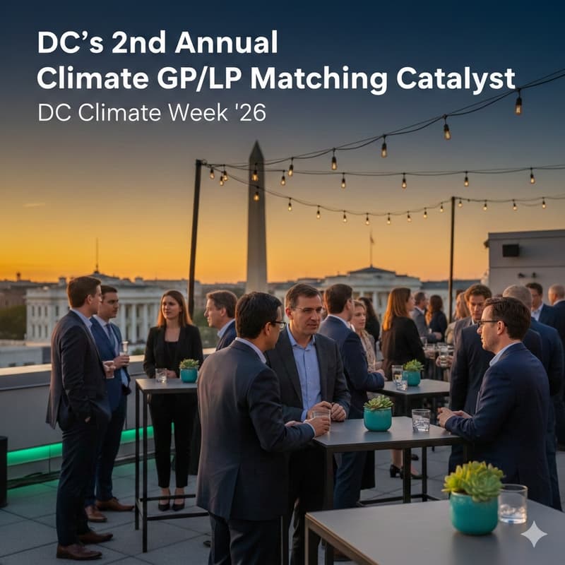 Cover Image for DC's 2nd Annual Climate GP/LP Matching Catalyst