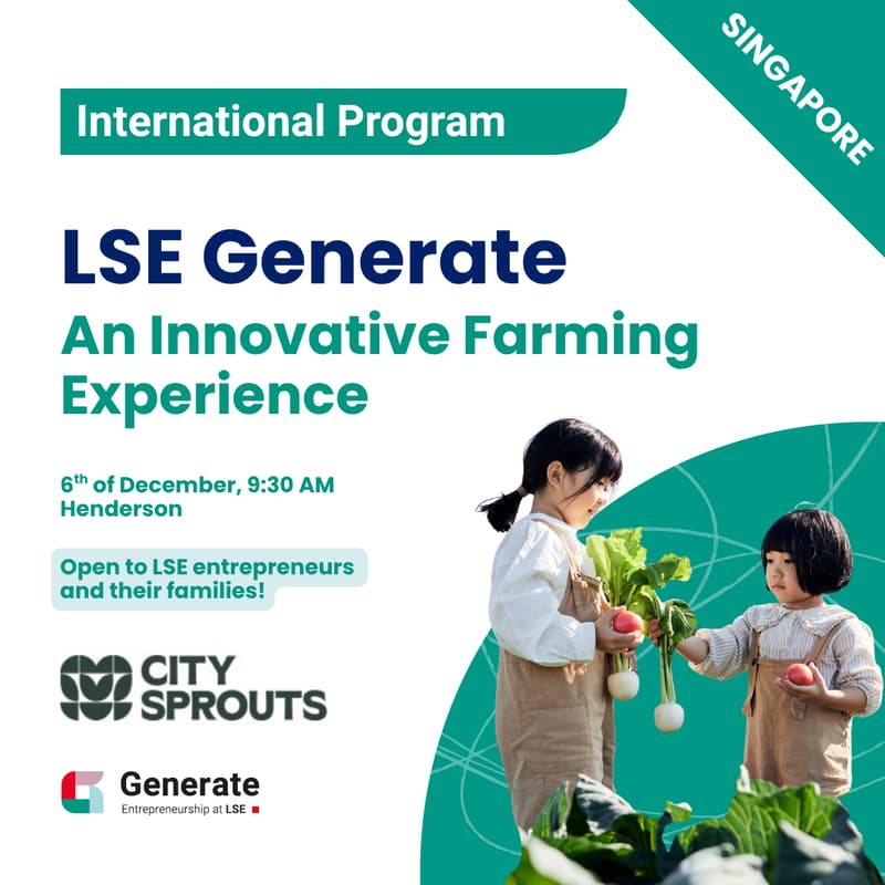 Cover Image for LSE Generate Singapore Chapter [An Innovative Farming Experience]