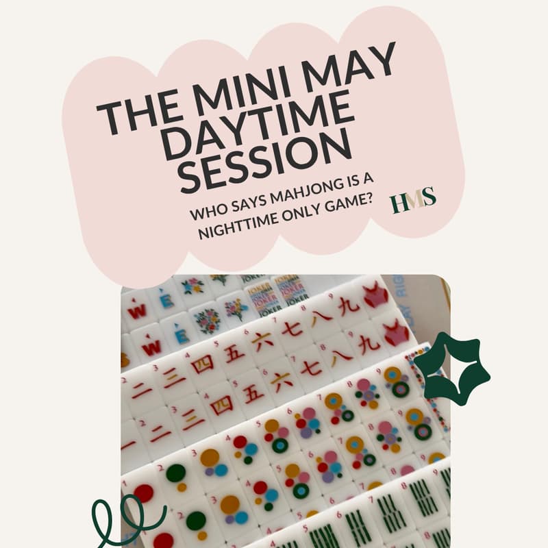 Cover Image for Hinsdale Mahjong Society: The Mini May Daytime Session