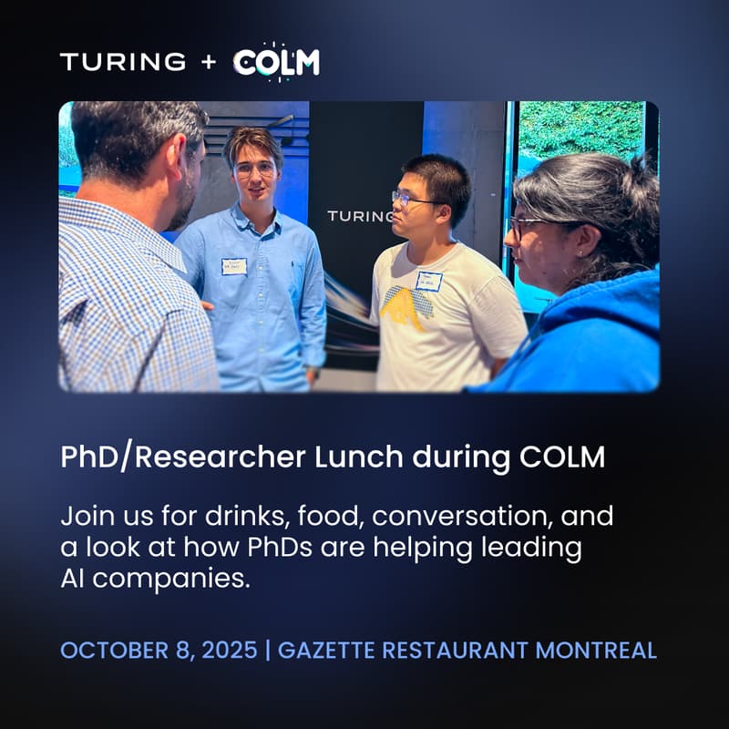 Cover Image for Turing PhD/Researcher Lunch during COLM