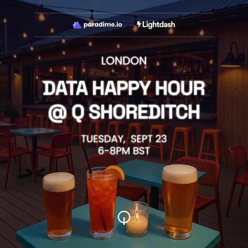 Cover Image for London Data Happy Hour w/ Paradime and Lightdash