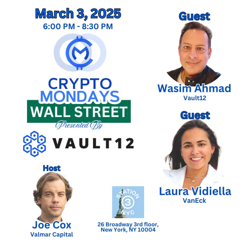 Cover Image for CryptoMondays Wall Street Presented by VAULT12 tonight @Station3 NYC - Featuring Laura Vidiella Head of Investor Relations @VanEck