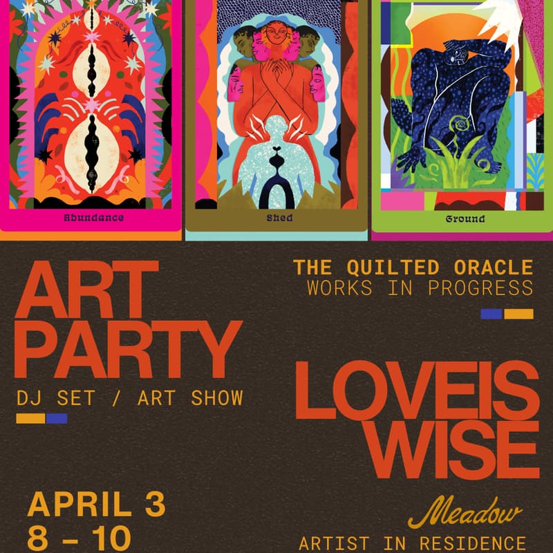 Cover Image for Loveis Wise: Artist-In-Residence Closing Art Party