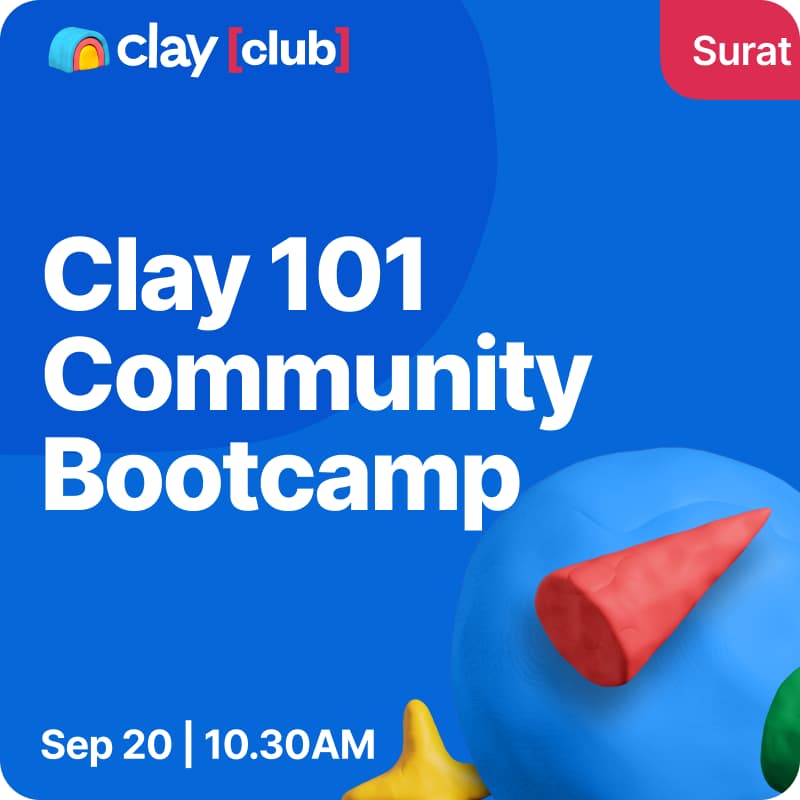Cover Image for Clay in Surat: Clay 101 Community Bootcamp