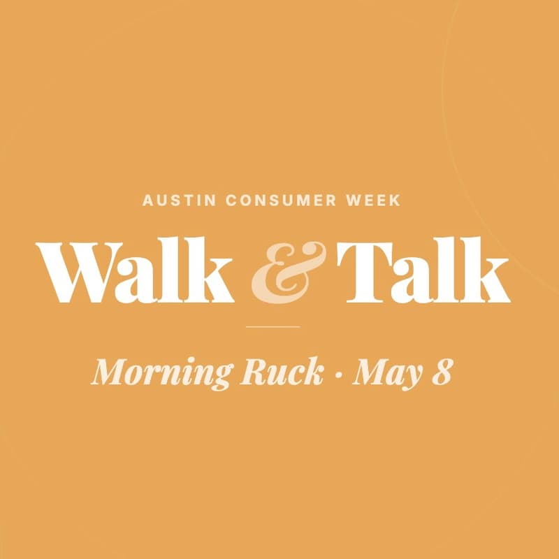 Cover Image for AUSTIN CONSUMER WEEK WALK & TALK