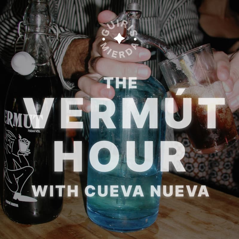 Cover Image for The Vermut Hour with Cueva Nueva | VALENCIA LAUNCH