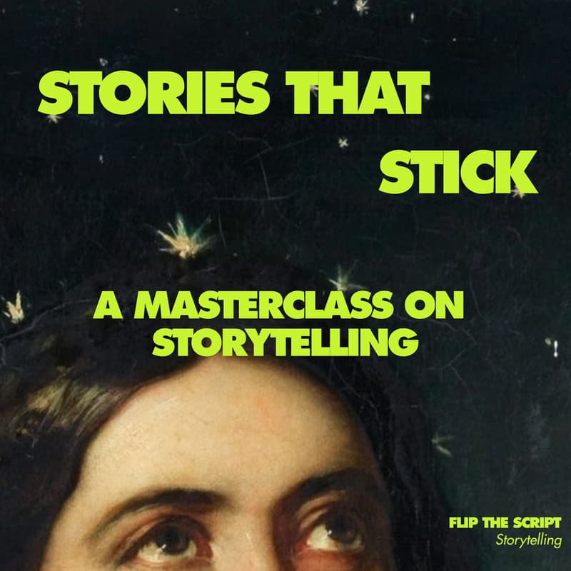 Cover Image for Stories that Stick: A Masterclass on Storytelling
