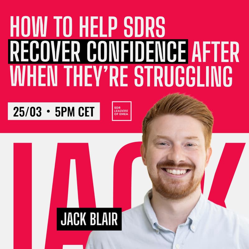 Cover Image for How To Help SDRs Recover Confidence When They’re Struggling