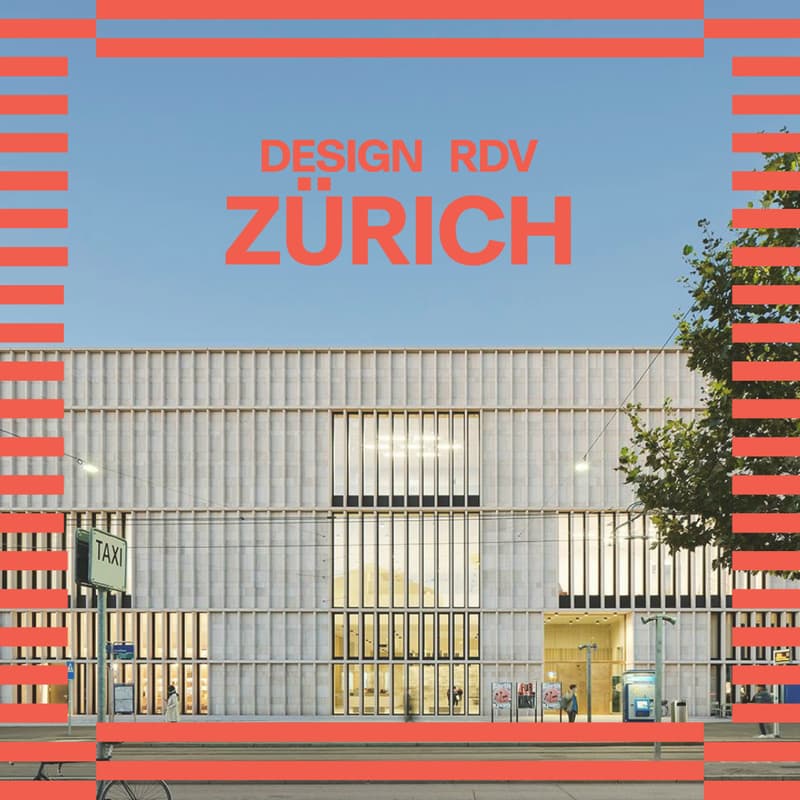 Cover Image for DESIGN RDV// KUNSTHAUS ZÜRICH, SWITZERLAND