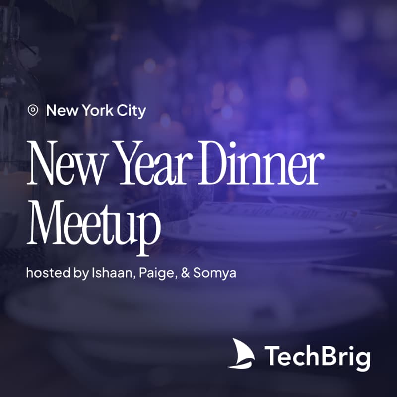 Cover Image for New Year Dinner Meetup: Builders, Founders & Friends
