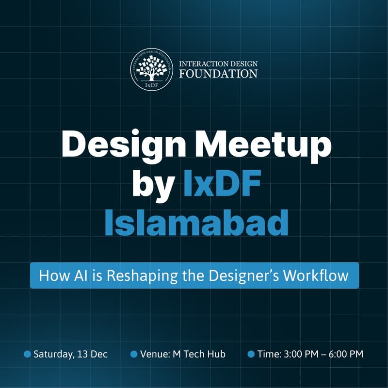 Cover Image for Design Meetup By IxDF Islamabad