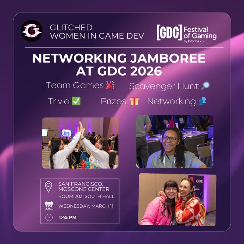 Cover Image for GLITCHED at GDC - Women in Game Dev Networking Jamboree