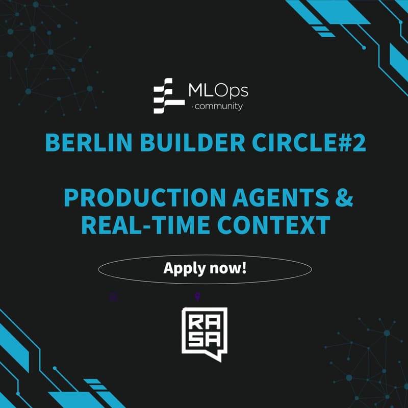 Cover Image for Berlin Builder Circle #2: Production Agents & Real-Time Context (JOIN WAITLIST TO BE APPROVED)