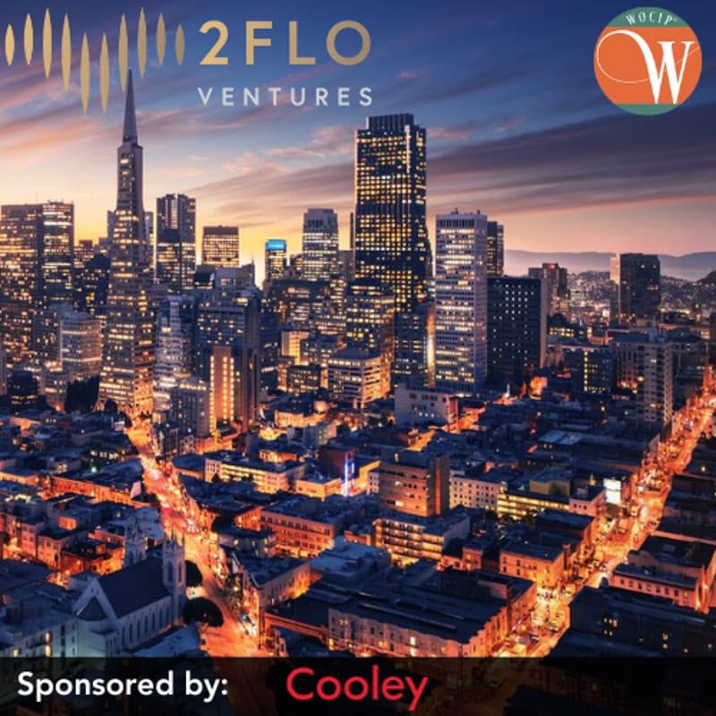 Cover Image for 2Flo Ventures & WOCIP // SF Reception