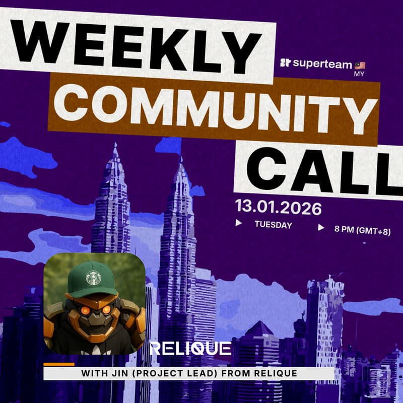 Cover Image for Superteam MY Community Call Szn3 Ep1