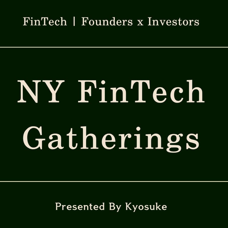 Cover Image for NewYork Fintech Club | Founders x Investors