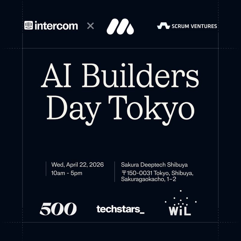 Cover Image for AI Builders Day Tokyo: Intercom x MindStudio x Scrum Ventures