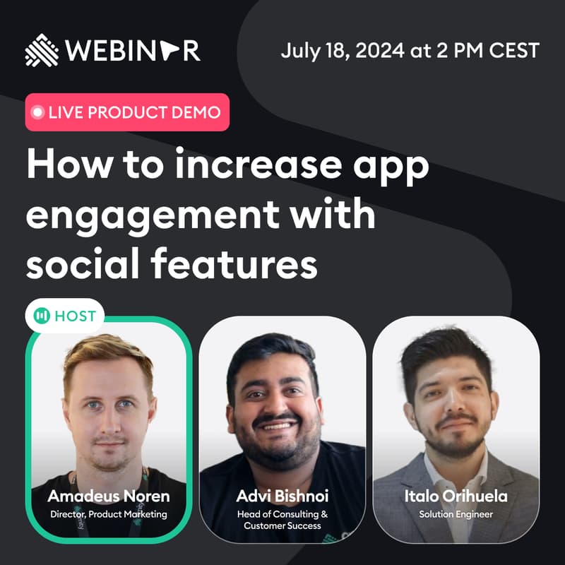 Cover Image for How to Increase App Engagement with Social Features (Live Product Demo)