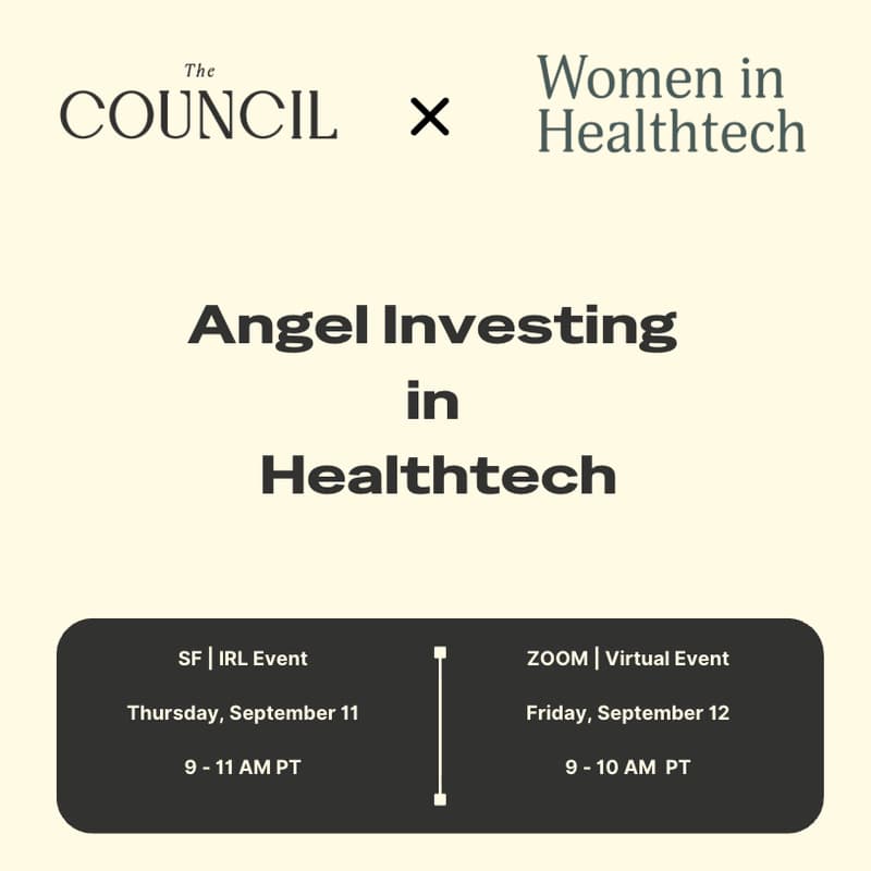 Cover Image for Virtual Edition ~ Women in Healthtech x The Council: Angel Investing in Healthtech