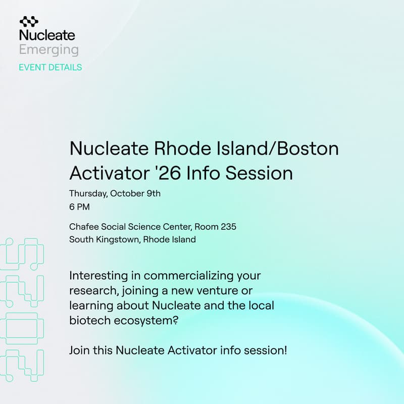 Cover Image for Nucleate Rhode Island/Boston Activator '26 Info Session - South Kingston