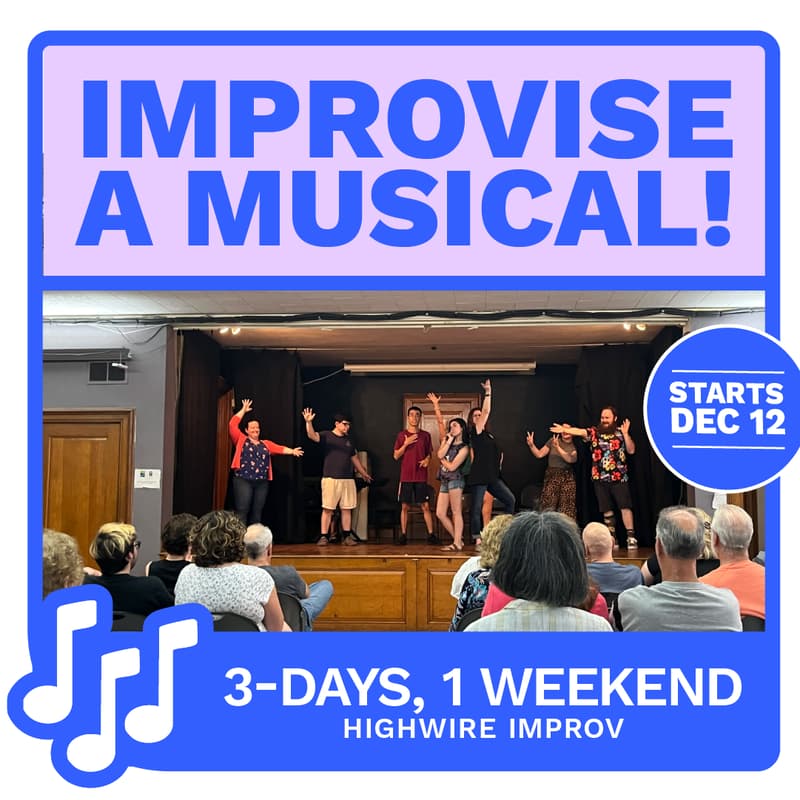 Cover Image for Class: Intro to Musical Improv 3-Day Weekend Intensive!