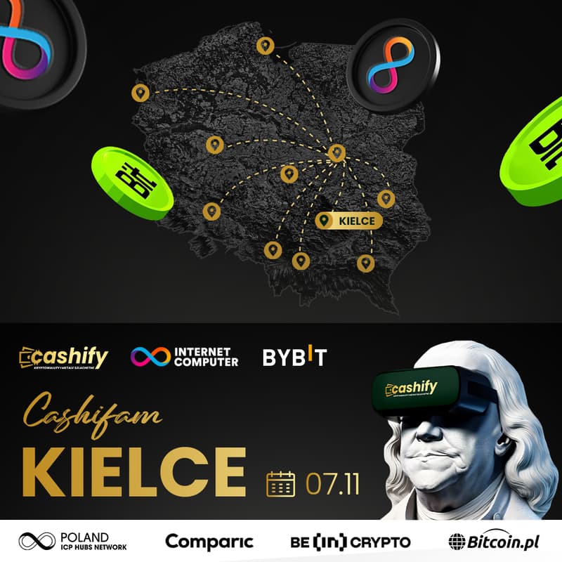 Cover Image for Cashifam Kielce 07.11 | Cashify x Internet Computer x Bybit