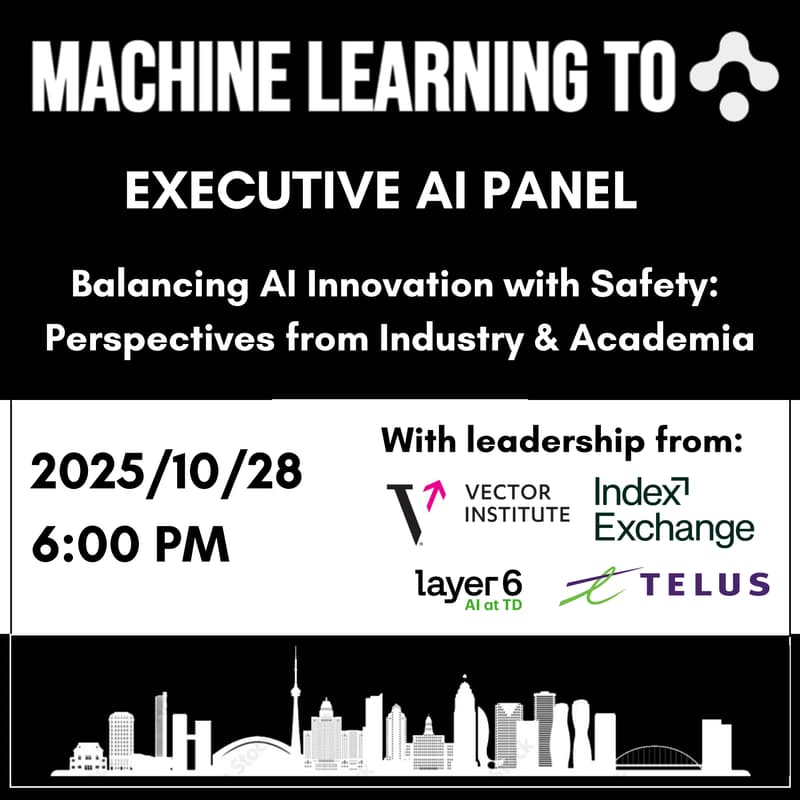 Cover Image for MLTO Executive AI Panel - Balancing AI Innovation with Safety:  Perspectives from Industry & Academia