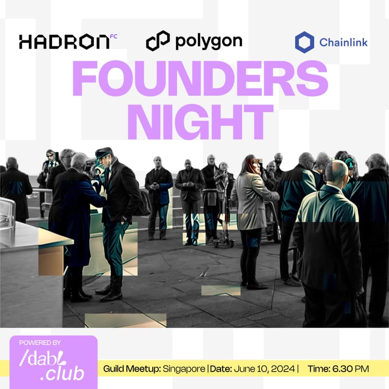 Cover Image for Founders Night | SG | Powered by Dabl Club and Hadron Founders Club