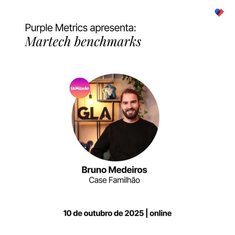 Cover Image for [webinar] Purple Metrics apresenta: Martech Benchmarks | case Familhão