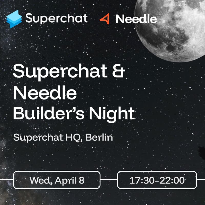 Cover Image for Superchat × Needle: Builder’s Night (Berlin)