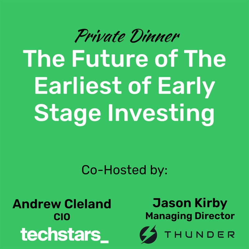 Private Dinner: The Future of Pre-Seed Investing w/ Andrew Cleland, CIO ...