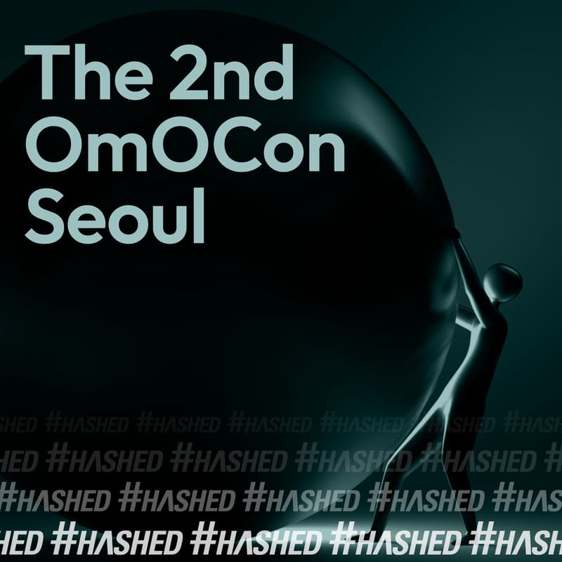 Cover Image for The 2nd OmOCon Seoul with Hashed