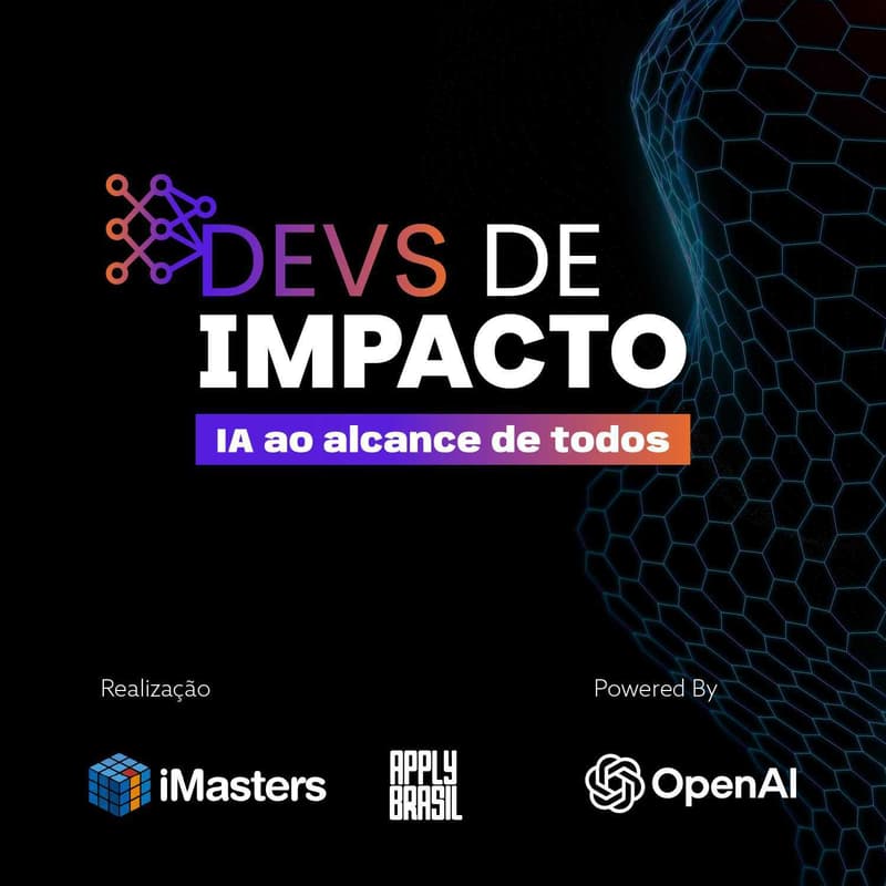 Cover Image for DEVs de Impacto | IA Ao Alcance de Todos!