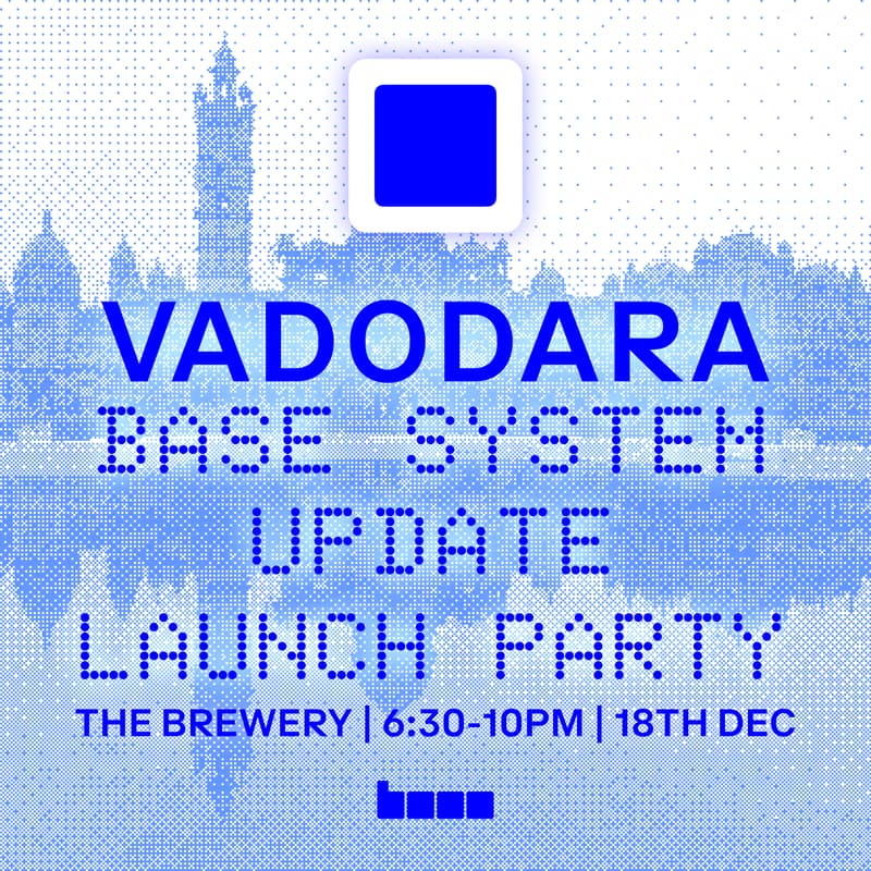 Cover Image for Base System Update: Launch Party Vadodara