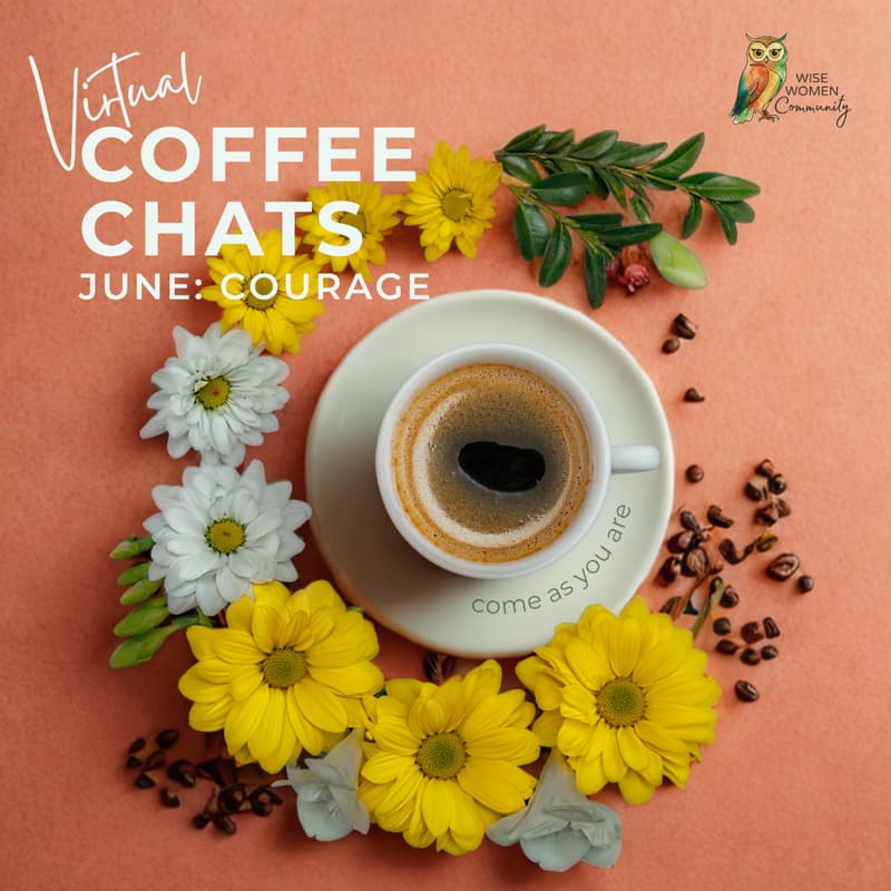 Cover Image for Courage - Virtual Coffee Chat