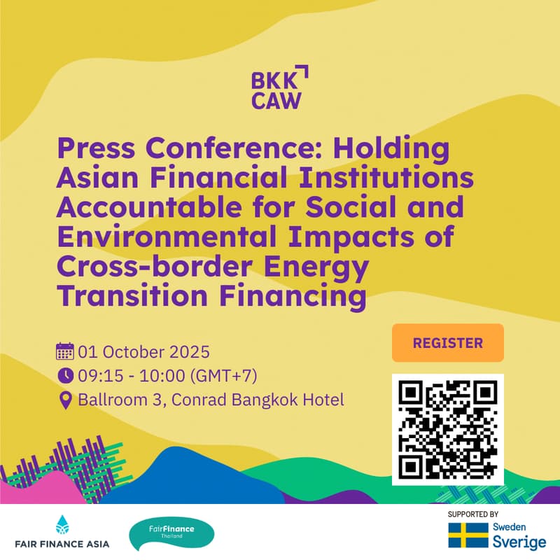 Cover Image for PressCon: Holding Asian Financial Institutions Accountable for Social and Environmental Impacts of Cross-Border Energy Transition Financing