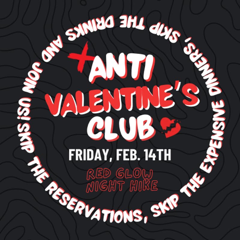 Cover Image for Anti Valentine's Red Glow Night Hike