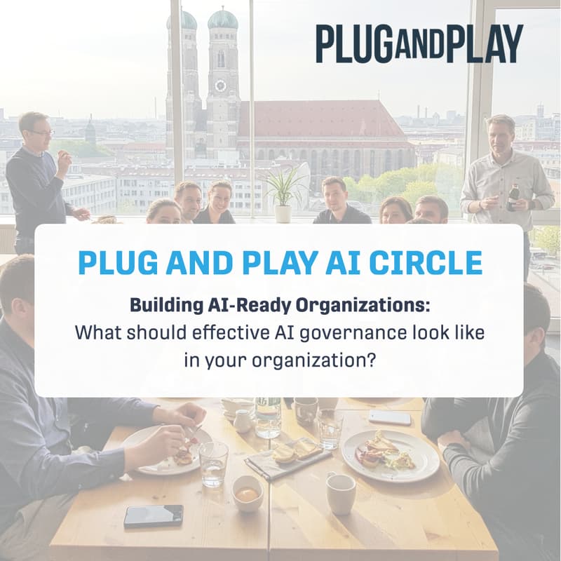 Cover Image for Plug and Play AI Circle: Building AI-Ready Organizations (Edition #2)