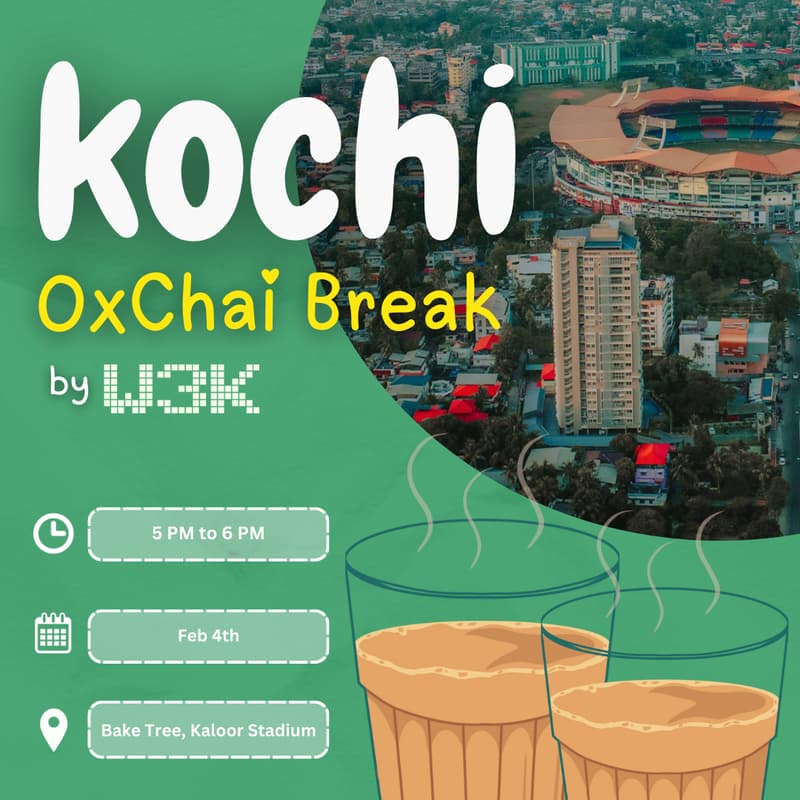 Cover Image for 0xChaiBreak - Kochi