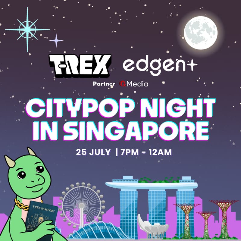 Cover Image for T-REX x Edgen AI: Citypop Night in SG