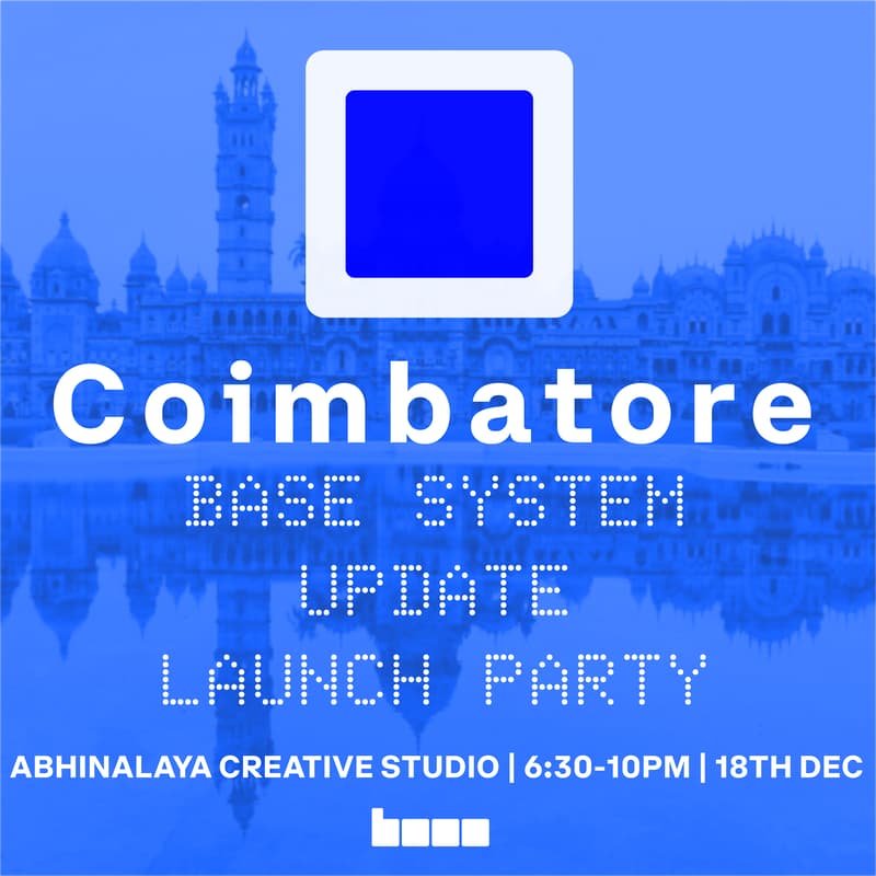 Cover Image for Base System Update: Launch Party Coimbatore