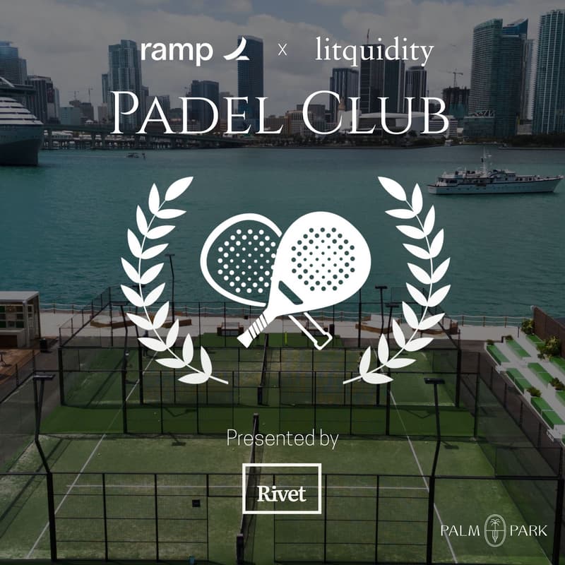 Cover Image for Ramp x Litquidity Padel Club Round 3 - presented by Rivet