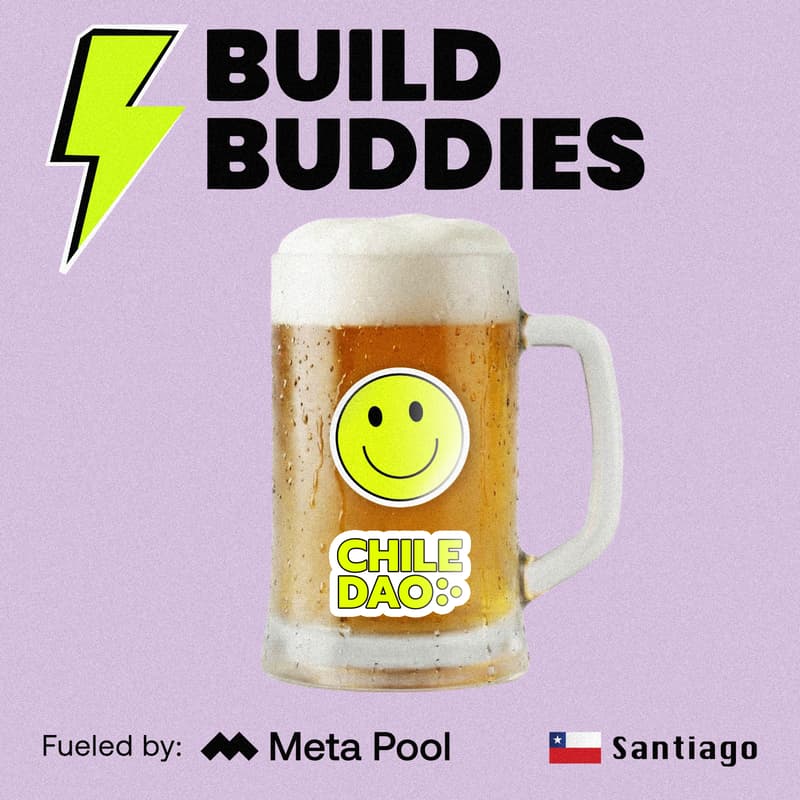 Cover Image for ⚡️ Build Buddies + 🇨🇱 ChileDAO = Happy Hour Web3 🍻