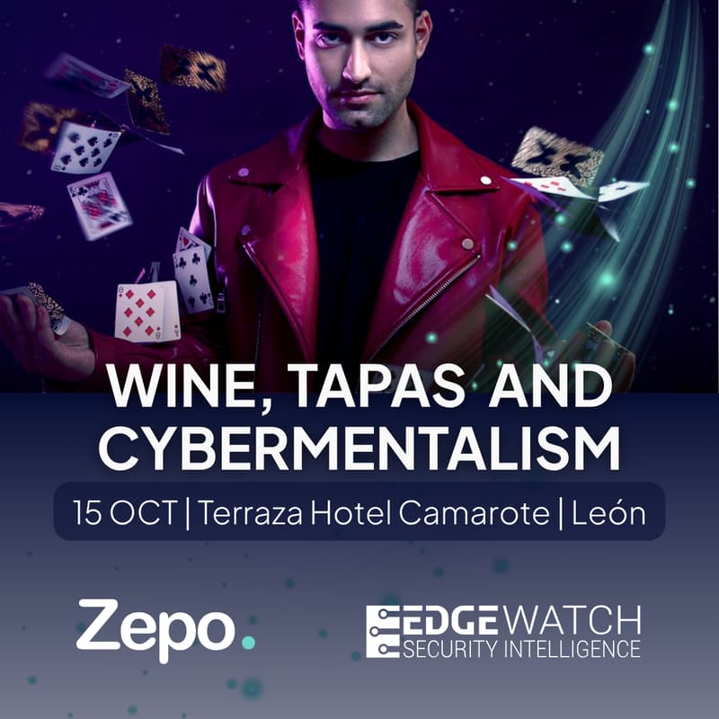 Cover Image for Our Second Edition of Wine, Tapas & Cybermentalism | Zepo and EdgeWatch Cocktail Hour | León
