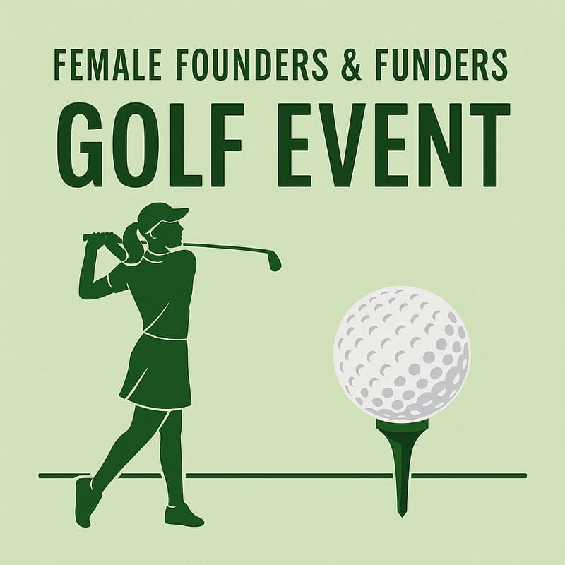 Cover Image for Female Founders & Funders Golf Event