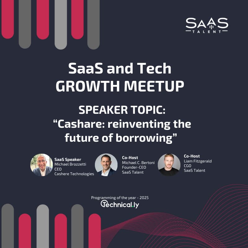 Cover Image for SaaS & Tech GROWTH Meetup - Reinventing the Future of Borrowing with Michael Brozzetti
