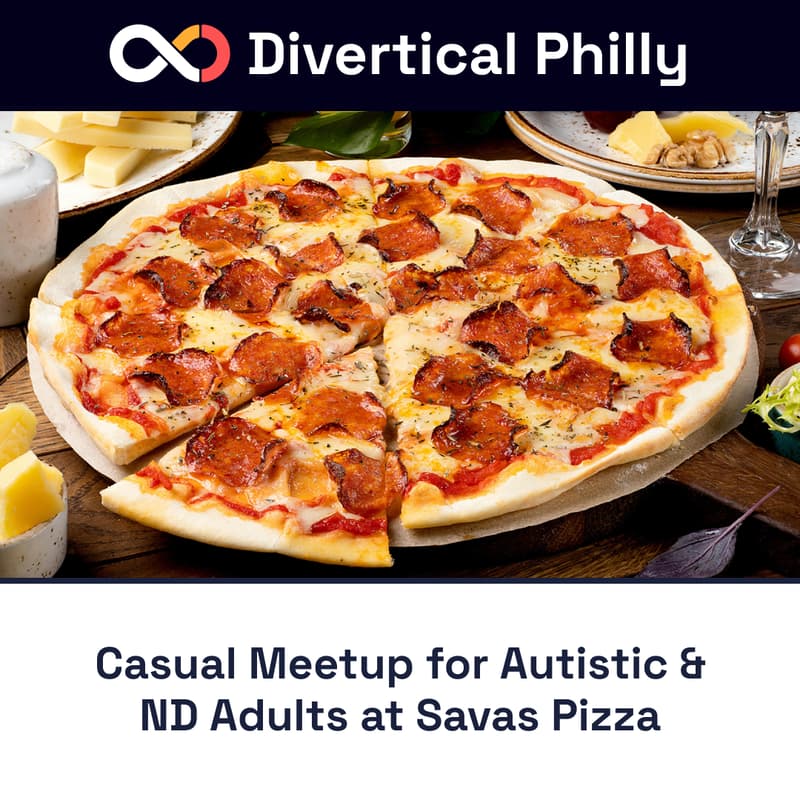 Cover Image for Casual Meetup for Autistic & Neurodivergent Adults at Savas Pizza
